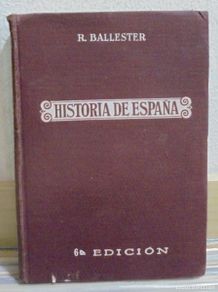 Libros antiguos: Historia de España. Rafael Ballester